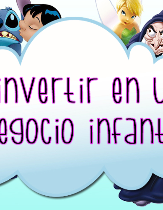 ¿Invertir en un negocio infantil?
