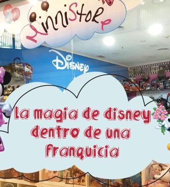 LA MAGIA DE DISNEY DENTRO DE UNA FRANQUICIA