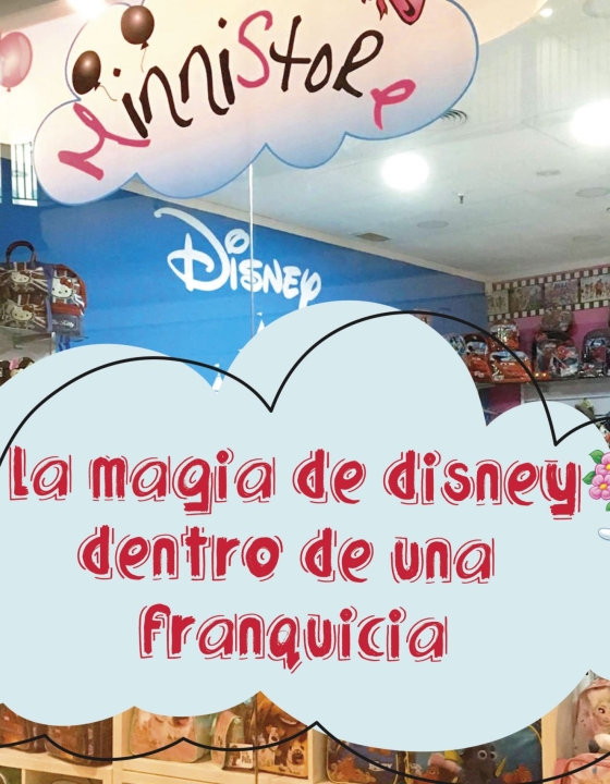 LA MAGIA DE DISNEY DENTRO DE UNA FRANQUICIA
